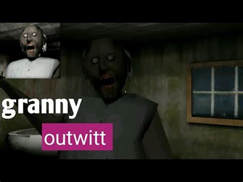 outwitt granny 1.8.1|Granny [OUTWITT MOD] by SoDeTakki.